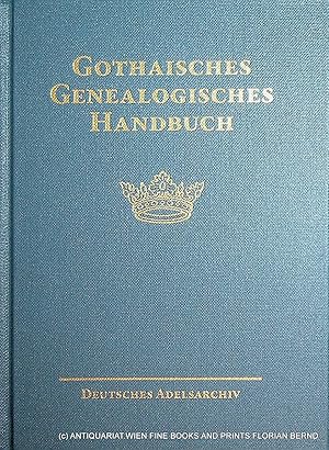 Bild des Verkufers fr GOTHAISCHES GENEALOGISCHES HANDBUCH DER ADELIGEN HUSER: ADELIGE HUSER, BAND 7. Hauptbearbeiter: Gottfried Graf Finck v. Finckenstein (= Gothaisches Genealogisches Handbuch. Herausgegeben von der Stiftung Deutsches Adelsarchiv, bearbeitet unter Aufsicht des Deutschen Adelsrechtausschusses, Band 14 der Gesamtreihe 2021. In Fortfhrung des Almanach de Gotha, der Gothaischen Genealogischen Taschenbcher und der Genealogischen Handbcher des Adels.) zum Verkauf von ANTIQUARIAT.WIEN Fine Books & Prints