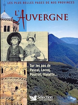 L'Auvergne sur les pas de Pascal, Lecoq, Pourrat, Vialatte. (ISBN:2709820552)
