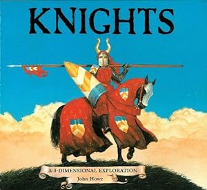 Seller image for Knights: a 3-Dimensional Exploration (3-Dimensional Exploration Books) for sale by WeBuyBooks