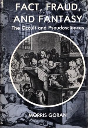 Seller image for FACT, FRAUD, AND FANTASY: The Occult and Pseudosciences for sale by By The Way Books