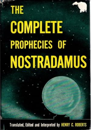 Seller image for THE COMPLETE PROPHECIES OF NOSTRADAMUS for sale by By The Way Books