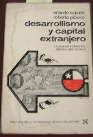 Image du vendeur pour Desarrollismo y capital extranjero. Las nuevas formas del imperialismo en Chile mis en vente par Librera Monte Sarmiento