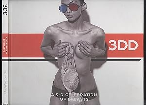 Seller image for 3DD. A 3-D celebration of breasts. for sale by Versandantiquariat Markus Schlereth