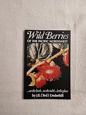 Seller image for WILD BERRIES OF THE PACIFIC NORTHWEST for sale by JB's Book Vault