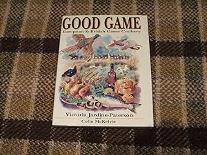 Good Game: European & British Game Cookery