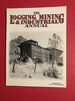 Imagen del vendedor de The Logging, Mining & Industrial Annual Spring 2008 a la venta por COVENANT HERITAGE LIBRIS