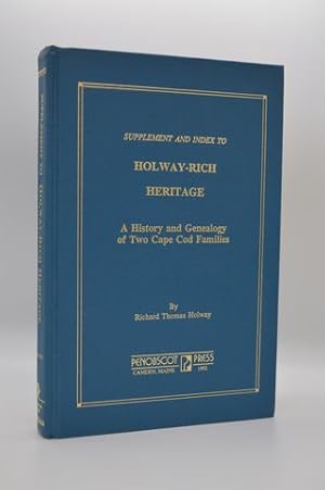 Image du vendeur pour Supplement and index to Holway-Rich heritage: A history and genealogy of two Cape Cod families mis en vente par Lavendier Books