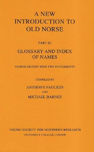 Imagen del vendedor de A New Introduction to Old Norse, Part 3 a la venta por Pieuler Store