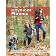 Seller image for Concepts of Physical Fitness: Active Lifestyles for Wellness, Loose Leaf Edition for sale by eCampus