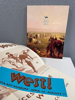 Seller image for West! West! West!: Major Paintings from the Anshutz Collection ***SIGNED*** for sale by Bishop's Curiosities