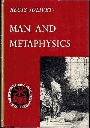 Bild des Verkufers fr Man and Metaphysics (The Twentieth Century Encyclopedia of Catholicism) zum Verkauf von UHR Books