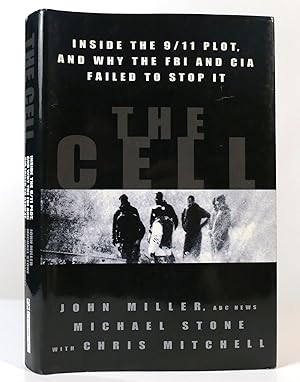 Image du vendeur pour THE CELL Inside the 9/11 Plot, and why the FBI and CIA Failed to Stop It mis en vente par Rare Book Cellar