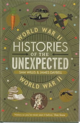 Imagen del vendedor de Histories Of The Unexpected: World War II a la venta por Marlowes Books and Music