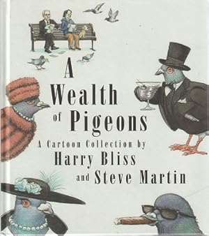 A Wealth Of Pigeons: A Cartoon Collection