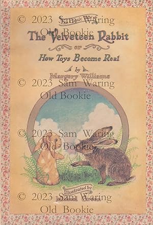 Seller image for The velveteen rabbit: or, how toys become real for sale by Old Bookie