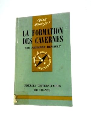 Imagen del vendedor de La Formation des Cavernes a la venta por World of Rare Books