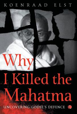 Imagen del vendedor de Why I Killed the Mahatma (Hardback or Cased Book) a la venta por BargainBookStores