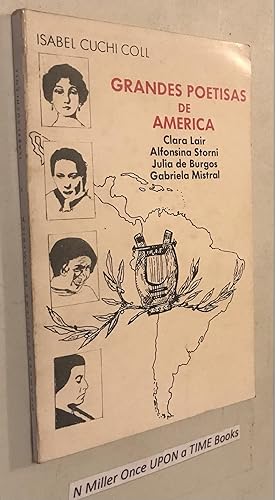 Imagen del vendedor de Grandes Poetistas en America Clara Lair, Alfonsina Storni, Julia de Burgos, Gabriela Mistral a la venta por Once Upon A Time