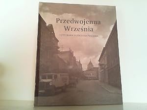 Przedwojenna Wrzesnia.