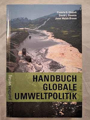 Bild des Verkufers fr Handbuch Globale Umweltpolitik. zum Verkauf von KULTur-Antiquariat