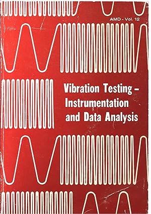 Seller image for Vibration Testing ? Instrumentation and Data Analysis for sale by PERIPLUS LINE LLC