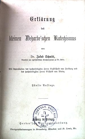 Bild des Verkufers fr Erklrung des kleinen Deharbe'schen Katechismus. zum Verkauf von books4less (Versandantiquariat Petra Gros GmbH & Co. KG)