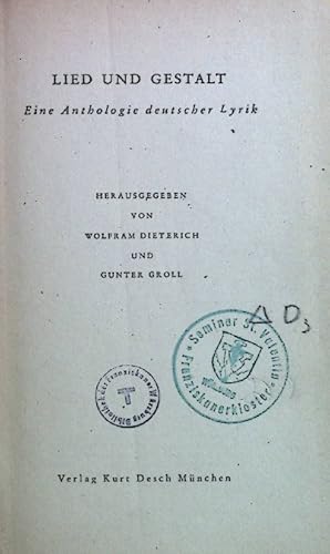 Seller image for Lied und Gestalt. Eine Anthologie deutscher Lyrik. for sale by books4less (Versandantiquariat Petra Gros GmbH & Co. KG)