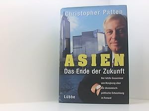 Bild des Verkufers fr Asien: Das Ende der Zukunft (Lbbe Politik /Zeitgeschichte) zum Verkauf von Book Broker
