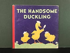 Image du vendeur pour The Handsome Duckling mis en vente par Bookwood