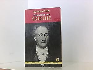 Gespräche mit Goethe [in den letzten Jahren seines Lebens]