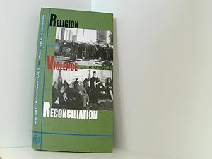 Bild des Verkufers fr Religion between Violence and Reconciliation (Beiruter Texte und Studien - BTS, Band 76) zum Verkauf von Book Broker