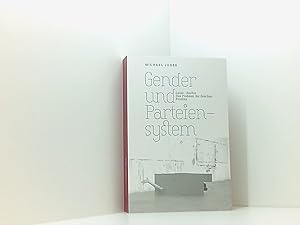 Bild des Verkufers fr Gender und Parteiensystem: Links Rechts Das Problem der falschen Fronten zum Verkauf von Book Broker