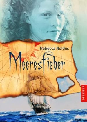 Meeresfieber. Rebecca Noldus. Dt. von Verena Kiefer