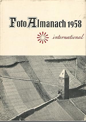 Bild des Verkufers fr FotoAlmanach 1958 - international. Ein Querschnitt durch das fotografische Schaffen in unserer Zeit. zum Verkauf von Lewitz Antiquariat