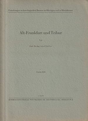 Bild des Verkufers fr Alt-Frankfurt und Tribur. zum Verkauf von Antiquariat Dennis R. Plummer