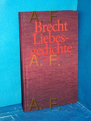 Bild des Verkäufers für Liebesgedichte. Bertolt Brecht. Ausgew. von Werner Hecht zum Verkauf von Antiquarische Fundgrube e.U.
