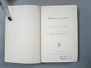 Seller image for Magna peccatrix. Roman aus der Zeit Christi. for sale by Antiquariat Bookfarm