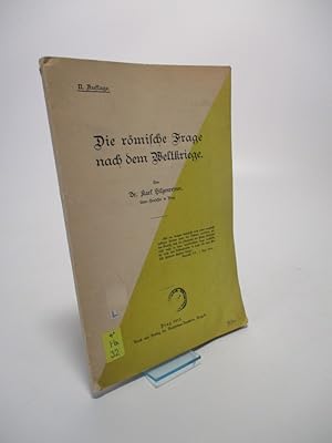 Imagen del vendedor de Die rmische Frage nach dem Weltkriege. a la venta por Antiquariat Bookfarm