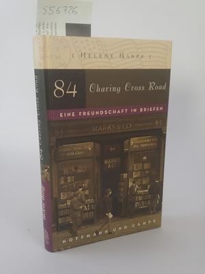 Seller image for 84, Charing Cross Road: Eine Freundschaft in Briefen Eine Freundschaft in Briefen for sale by ANTIQUARIAT Franke BRUDDENBOOKS