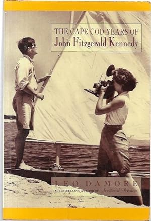 Imagen del vendedor de The Cape Cod Years of John Fitzgerald Kennedy. a la venta por City Basement Books