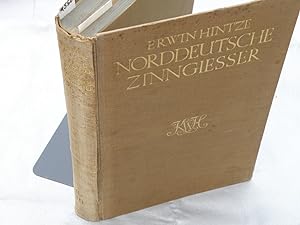 Bild des Verkufers fr Norddeutsche Zinngieer. zum Verkauf von Antiquariat Hubertus von Somogyi-Erddy