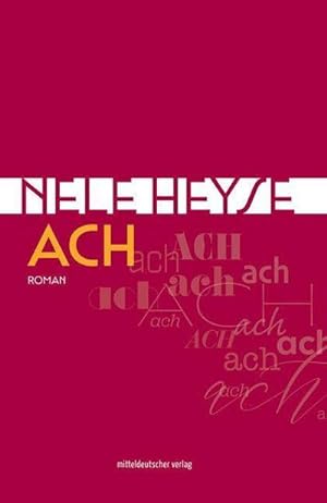Bild des Verkufers fr Ach : Roman zum Verkauf von AHA-BUCH GmbH