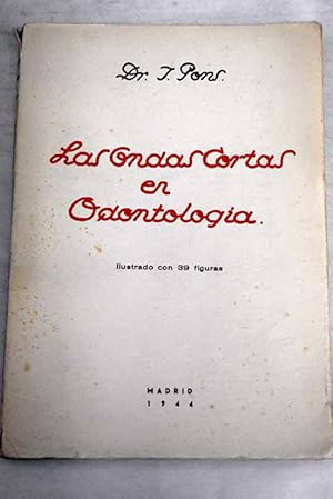 Bild des Verk�ufers f�r Las ondas cortas en odontolog�a zum Verkauf von Alcan� Libros