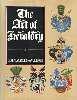 Imagen del vendedor de The Art of Heraldry a la venta por Bij tij en ontij ...