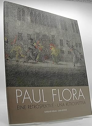 Seller image for Paul Flora Eine Retroperspektive una retropettiva for sale by Antiquariat Unterberger