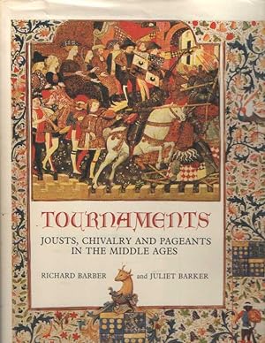 Seller image for Tournaments: Jousts, Chivalry and Pageants in the Middle Ages for sale by Bij tij en ontij ...