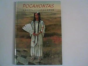 Imagen del vendedor de Pocahontas Huptlingstochter. Bilder von Gerlinde Mader. a la venta por ANTIQUARIAT FRDEBUCH Inh.Michael Simon