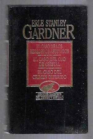 OBRAS SELECTAS XVIII: EL CASO DE LOS HEREDEROS ASUSTADOS / EL CASO DEL OJO DE CRISTAL / EL CASO D...