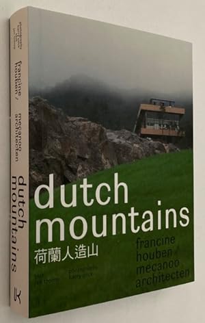 Image du vendeur pour Dutch Mountains. Francine Houben/ Mecanoo Architects mis en vente par Antiquariaat Clio / cliobook.nl