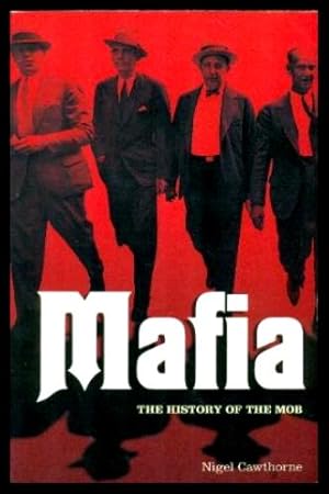 MAFIA - The History of the Mob